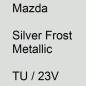 Preview: Mazda, Silver Frost Metallic, TU / 23V.